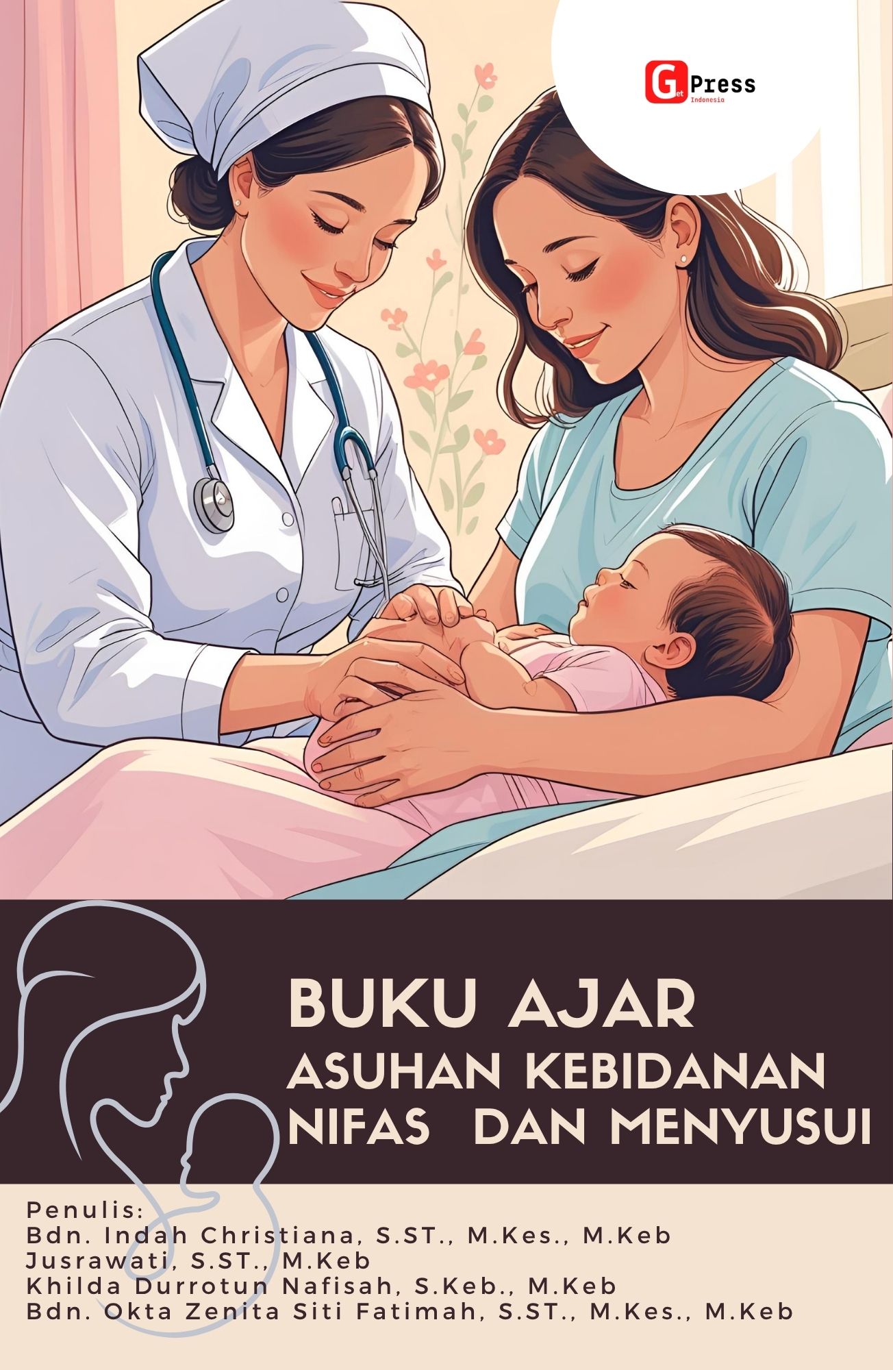 Buku Ajar Asuhan Kebidanan Nifas Dan Menyusui